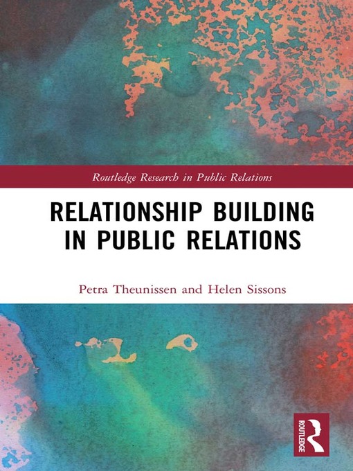 Title details for Relationship Building in Public Relations by Petra Theunissen - Wait list
